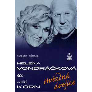 Helena Vondráčková a Jiří Korn - Rohál Robert