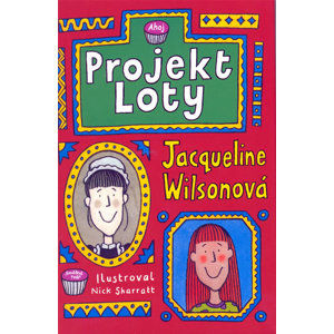 Projekt Loty - 2. vydání - Wilsonová Jacqueline