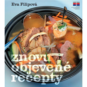 Znovuobjevené recepty - Filipová Eva