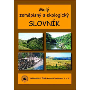 Malý geografický a ekologický slovník - Tomáš Matějček