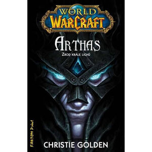 World of WarCraft - Arthas - Zrod krále lichů - Golden Christie