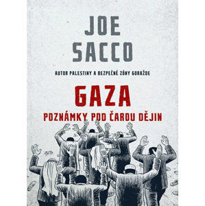 Gaza - Poznámky pod čarou dějin - Sacco Joe