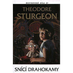 Snící drahokamy - Mistrovská díla SF - Sturgeon Theodore