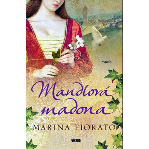 Mandlová madona - Fiorato Marina