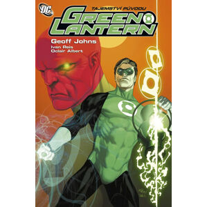 Green Lantern - Tajemství původu - Johns Geoff, Reis Ivan