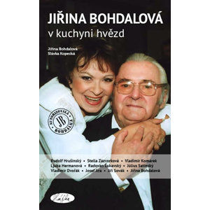 Jiřina Bohdalová v kuchyni hvězd - Bohdalová Jiřina, Kopecká Slávka