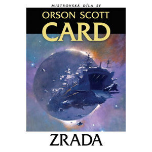 Zrada Mistrovská díla SF - Card Orson Scott