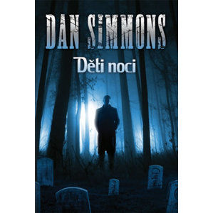 Děti noci - Simmons Dan