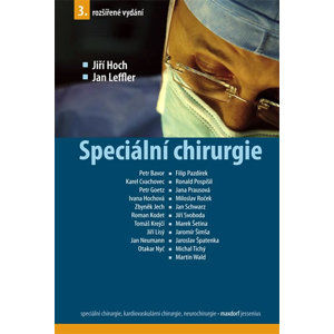 Speciální chirurgie - 3. vydání - Hoch Jiří, Leffler Jan,