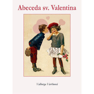 Abeceda sv. Valentýna - Vavřinová Valburga