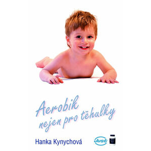 Aerobik nejen pro těhulky - DVD - Kynychová Hanka