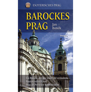 Barockes Prag/Barokní Praha - německy - Boněk Jan