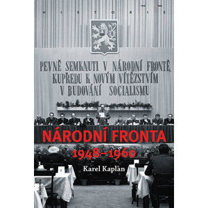 Národní fronta 1948-1960 - Kaplan Karel