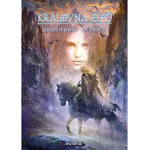 Královna elfů - kniha 1 - Hennen Bernhard