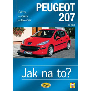 Peugeot 207 od 2006 - Jak na to? č. 115 - Gill Peter T.