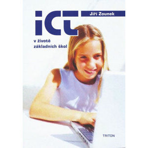 ICT v životě základních škol - Zounek Jiří