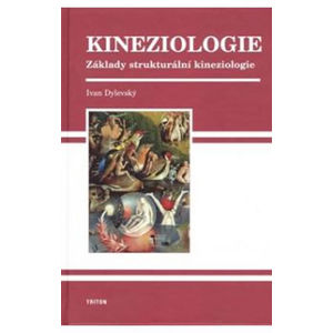 Kineziologie - Základy strukturální kinezologie - Dylevský Ivan