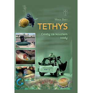 Tethys - Cesty za kouzlem vody - Brát Mirek