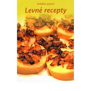 Levné recepty - kolektiv autorů