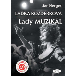 Laďka Kozderková – Lady muzikál + CD - Herget Jan