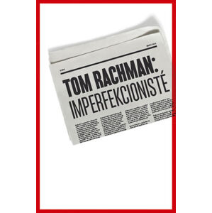 Imperfekcionisté - Rachman Tom