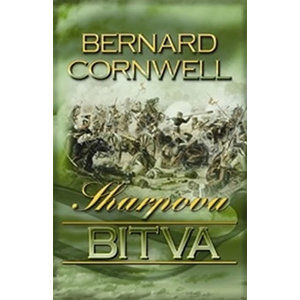 Sharpova bitva - Cornwell Bernard
