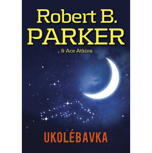 Ukolébavka - Parker Robert B.