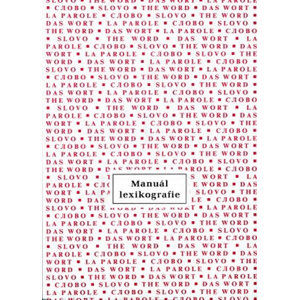 Manuál lexikografie - kolektiv autorů