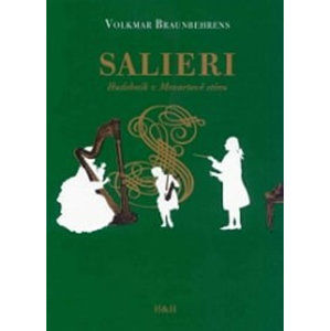 Salieri - Hudebník v Mozartově stínu - Braunbehrens Volkmar