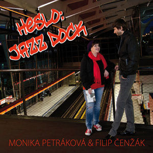 Heslo: Jazz Dock - Čenžák Filip, Petráková Monika