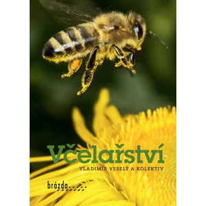 Včelařství - Veselý Vladimír a kolektiv