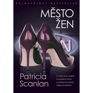 Město žen - Scanlan Patricia