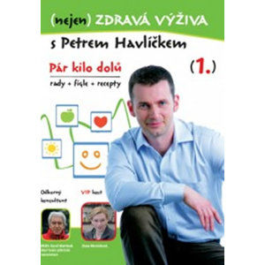 (nejen) Zdravá výživa s Petrem Havlíčkem - DVD - Havlíček Petr