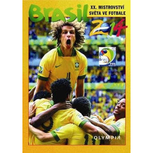 Brasil 2014 - XX. Mistrovství světa ve fotbale - kolektiv autorů