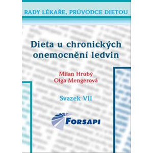 Dieta u chronických onemocnění ledvin - Hrubý Milan, Mengerová Olga