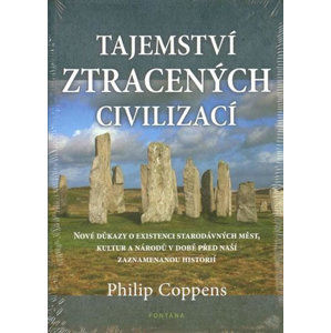Tajemství ztracených civilizací - Coppens Philip