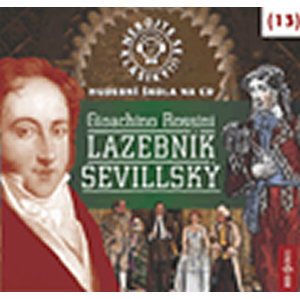 Nebojte se klasiky 13 - Gioacchino Rossini: Lazebník sevillský - CD - neuveden
